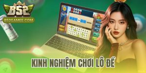 Kinh Nghiệm Chơi Lô Đề