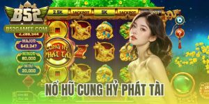 Nổ Hũ Cung Hỷ Phát Tài